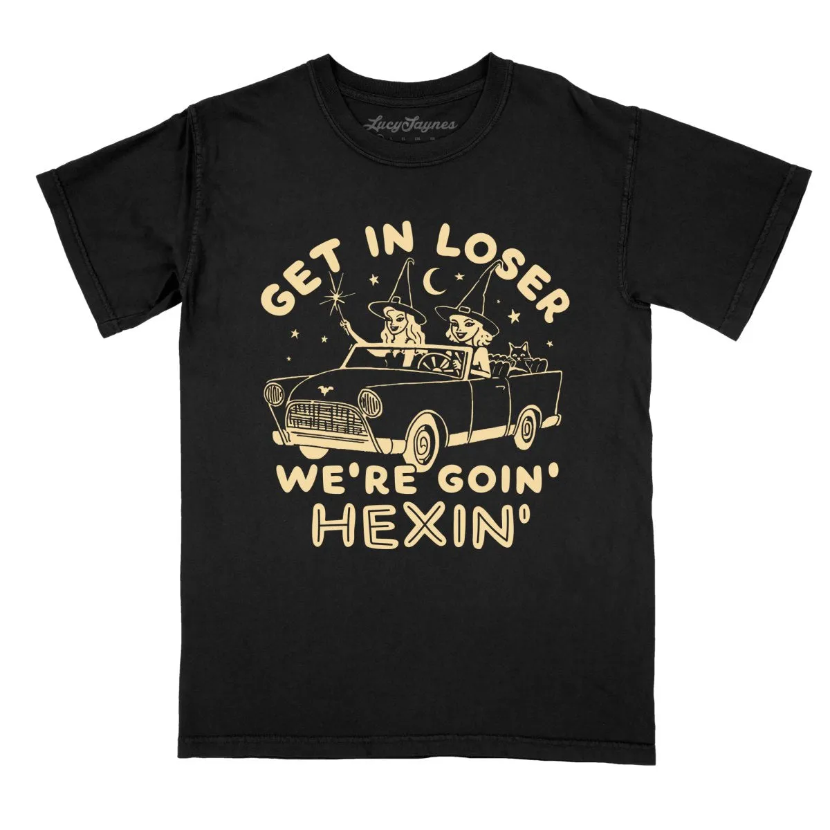 Get In Loser We're Goin' Hexin' Comfort Colors Tee